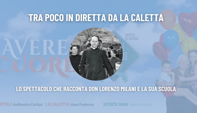 In diretta da La Caletta la storia di Don Lorenzo Milani